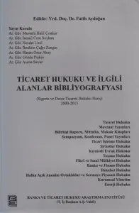 Ticaret Hukuku ve İlgili Alanlar Bibliyografyası