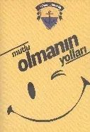 Mutlu Olmanın Yolları