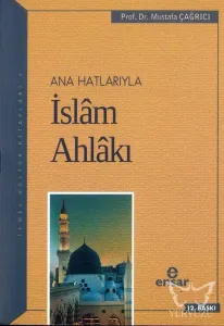 Anahatlarıyla İslam Ahlakı
