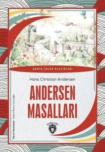 Andersen Masalları; Dünya Çocuk Klasikleri