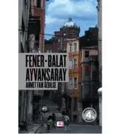 Fener Balat Ayvansaray