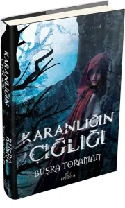 Karanlığın Çığlığı(Ciltli)
