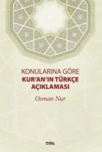 Konularına Göre Kur'an'ın Türkçe Açıklaması