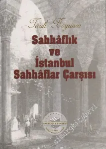 Tarih Boyunca Sahhaflık ve İstanbul Sahhaflar Çarşısı -        2005