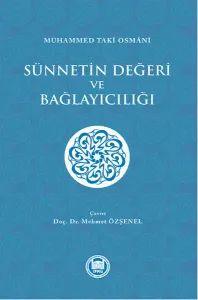 Sünnetin Değeri ve Bağlayıcılığı
