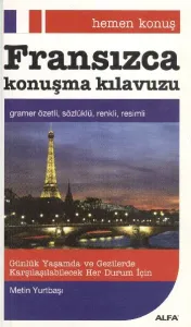 Hemen Konuş - Fransızca Konuşma Kılavuzu