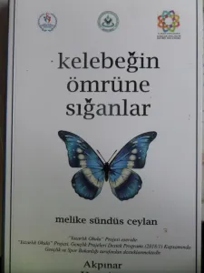 Kelebeğin Ömrüne Sığanlar