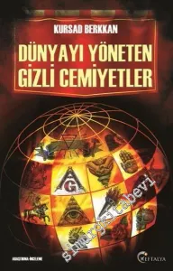 Dünyayı Yöneten Gizli Güçler -