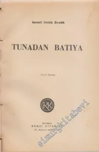 Tunadan Batıya -