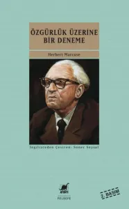 Özgürlük Üzerine Bir Deneme