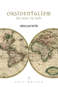 Oksidentalizm İki Doğu İki Batı