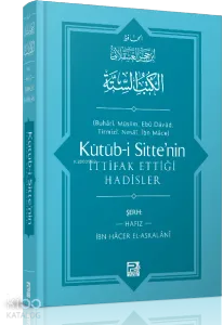 Kütüb-i Sitte'nin İttifak Ettiği Hadisler