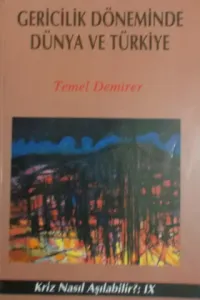 Gericilik Döneminde Dünya ve Türkiye