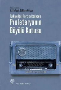 Proletaryanın Büyülü Kutusu (Karton Kapak)