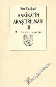 Hakikatin Araştırılması Cilt: 3 -
