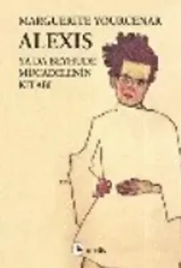 Alexis Ya Da Beyhude Mücadelenin Kitabı
