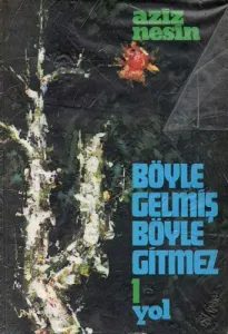 Böyle Gelmiş Böyle Gitmez 1 Yol 4. Baskı 1975