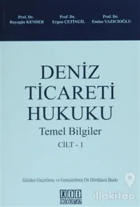 Deniz Ticareti Hukuku Cilt 1