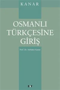 Osmanlı Türkçesine Giriş