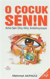 O Çocuk Senin