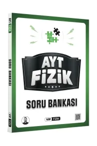 VİP FİZİK AYT FİZİK SORU BANKASI