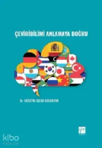 Çeviribilimi Anlamaya Doğru