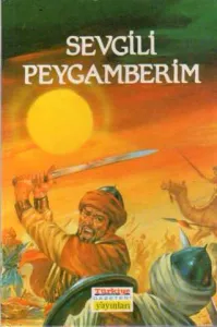 Sevgili Peygamberim 9. Cilt