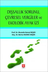 Dışsallık Sorunu Çevresel Vergiler ve Ekolojik Ayak İzi