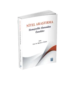 Nitel Araştırma Hemşirelik Alanından Örnekler