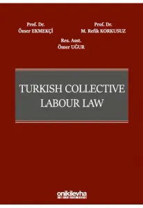 Turkish Collective Labour Law