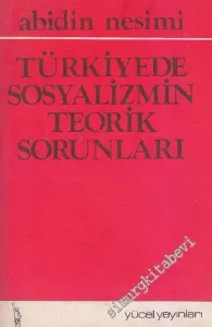 Türkiye'de Sosyalizmin Teorik Sorunları -        1976