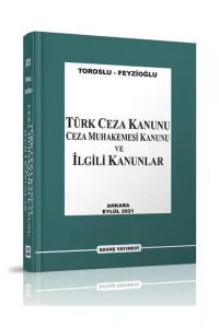 Türk Ceza Kanunu Ceza Muhakemesi Kanunu ve İlgili Kanunlar