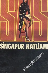 Sas: Singapur Katliamı -