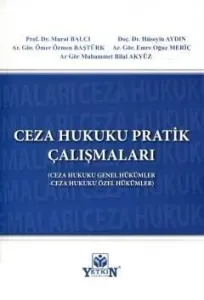Ceza Hukuku Pratik Çalışmaları