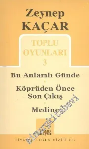 Toplu Oyuınları 3: Bu Anlamlı Günde - Köprüden Önce Son Çıkış - Medine -         2011
