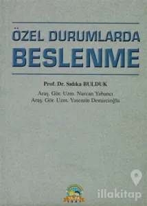 Özel Durumlarda Beslenme