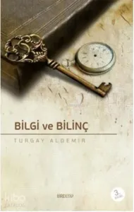 Bilgi ve Bilinç