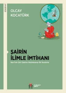 Şairin İlimle İmtihanı / Nev'i'nin Şiiri Üzerine Metinlerarası Bir İnceleme