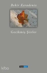 Geçikmiş şiirler