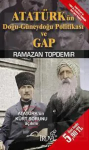 Atatürk'ün Doğu Güneydoğu Politikası ve GAP