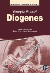 Sinoplu Filozof Diogenes: Anadolu'da Felsefeye Yolculuk 2 -         2015