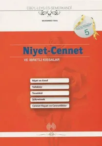 Niyet- Cennet ve İbretli Kıssalar