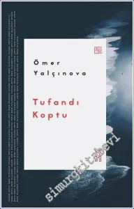 Tufandı Koptu -