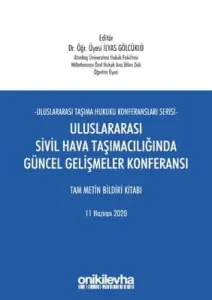 Uluslararası Sivil Hava Taşımacılığında Güncel Gelişmeler Konferansı