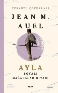Ayla Boyalı Mağaralar Diyarı - Yeryüzü Çocukları 6