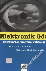 Elektronik Göz - Gözetim Toplumunun Yükselişi -        1997