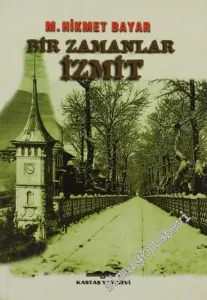Bir Zamanlar İzmit -