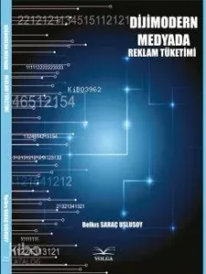 Dijimodern Medyada Reklam Tüketimi