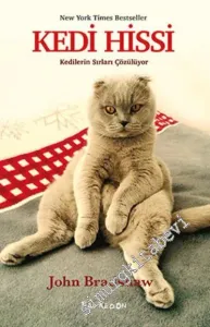 Kedi Hissi: Kedilerin Sırları Çözülüyor -
