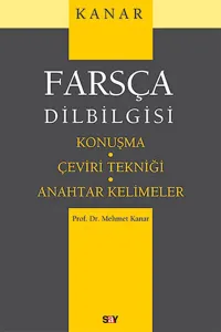 Farsça Dilbilgisi; Konuşma - Çeviri Tekniği - Anahtar Kelimeler